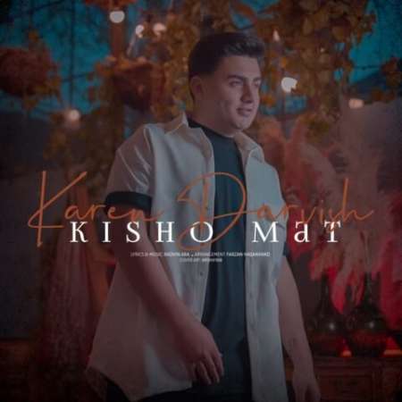 Karen Darvish – Kisho Mat